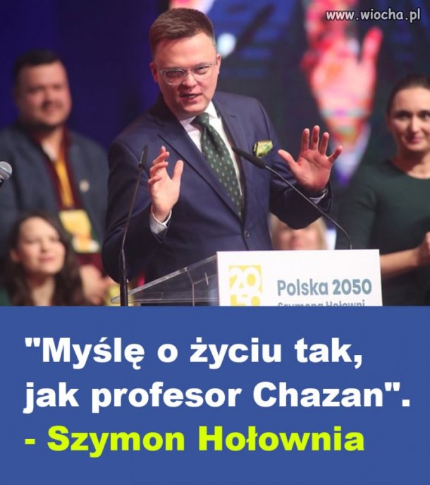 Chodzi o tego Chazana co dorobił 