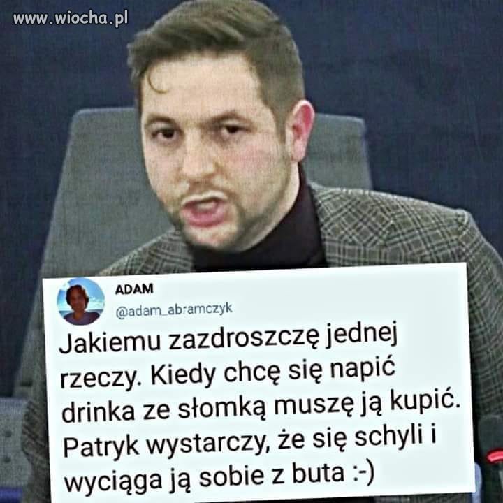 Powód zazdrości?