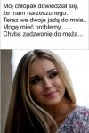 Ale chociaż ładna jestem