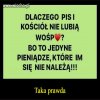 PiS-owi i kościołowi nie należą się żadne pieniądze...