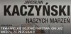 Jarosław Kaczyński przegrał, to smutny final oszusta!