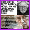 Zostawił nam poniższy testament, który dziś 