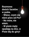 Juz nawet nie smieszne ale prawdziwe...