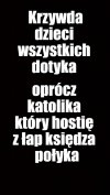 Prawda jako przedniedzielny inicjator bólu dupy