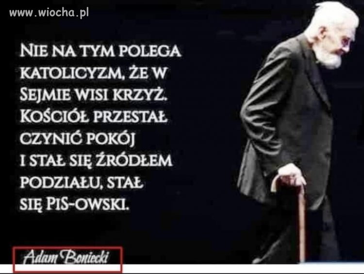 Mądre słowa ks. Adama Bonieckiego