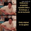 Bywa i tak
