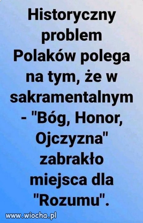 Kiedy wrzeszczą Bóg, Honor, Ojczyzna,...