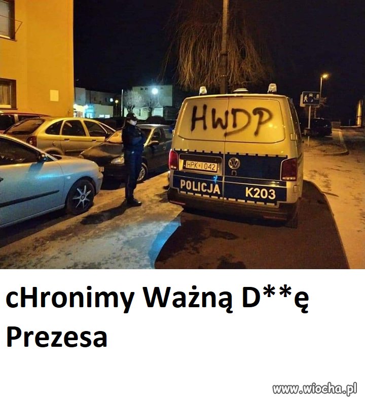 HWDP...obstawa prezesa