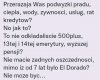Przecież tak chwalicie wszystko