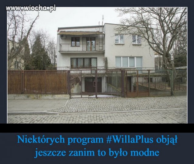 Kaczyńscy pionierami programu PiSu: Willa+, za frajer!