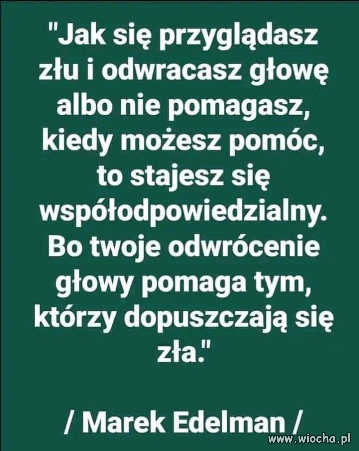 Na przykład Wojtyła.