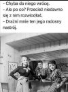 Nie może być szczęśliwy