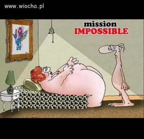 Mission imposible.