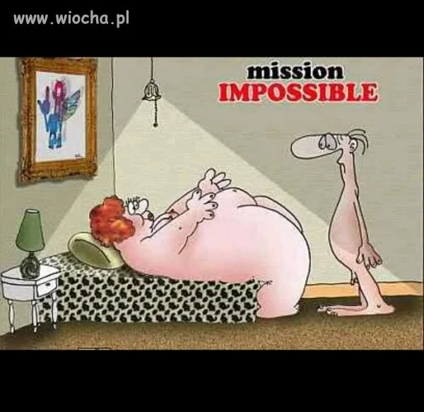 Mission imposible.