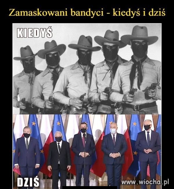 Bandyci kiedyś i dziś.