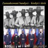 Bandyci kiedyś i dziś.