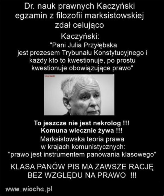 Kaczyński, marksistowski filozof i Polska jego marzeń!