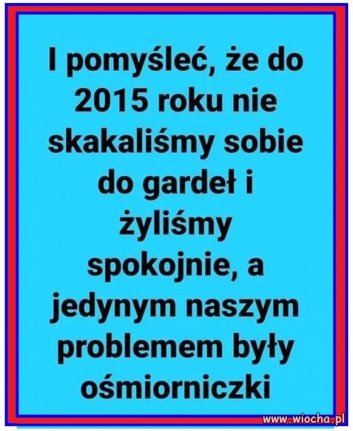 Ale niektórym bardzo nie podobała się ''ciepła woda w kranie'' i chcieli zmian.