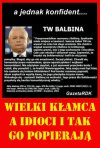 To stara gangrena od dziecka kłamie.