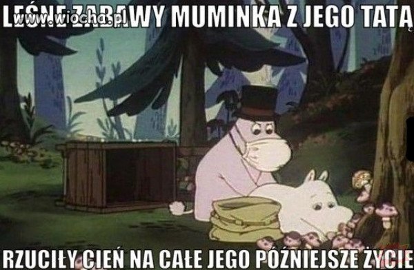 Uwielbiam Muminki oglądać jednak jako dziecko 