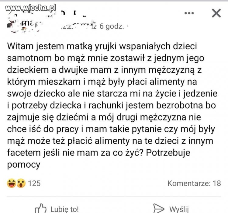Ja myślę że powinien płacić nawet i na konkubenta 