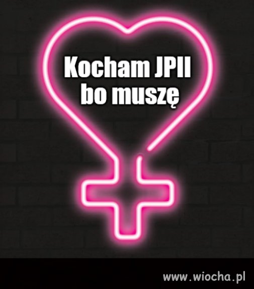 Drżyjcie niewierni na sam dźwięk imienia jego.