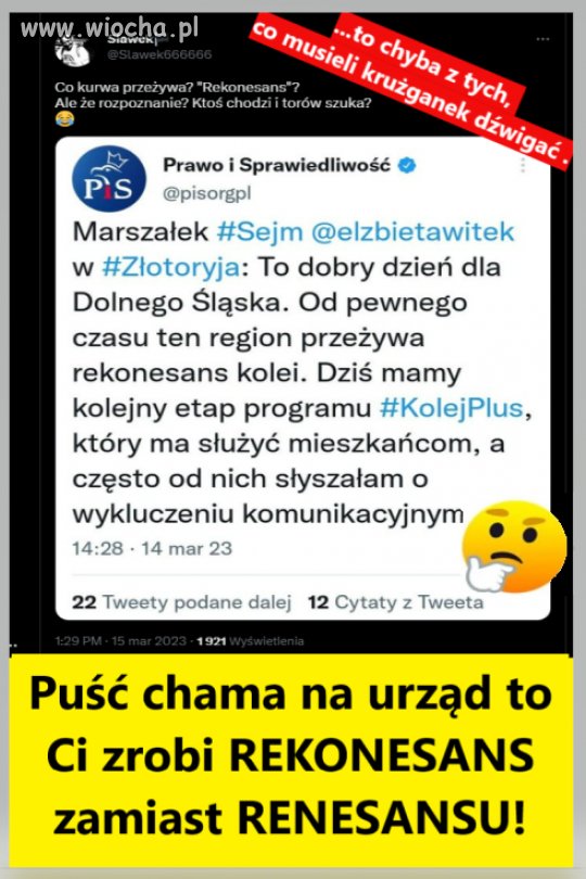 Puść chama na urząd to Ci zrobi REKONESANS zamiast RENESANSU 