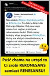 Puść chama na urząd to Ci zrobi REKONESANS zamiast RENESANSU 