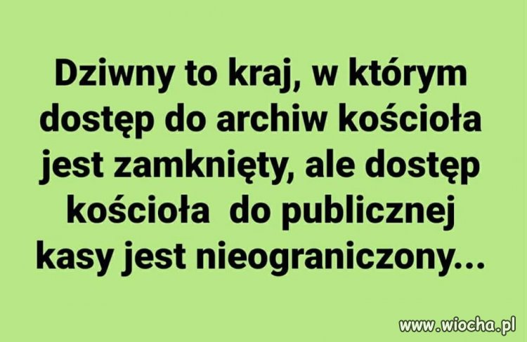 Dziwny, zacofany i kołtuński.