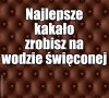 Jeśli wiesz co żyje w wodzie święconej