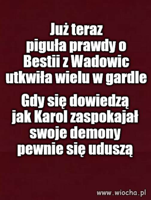 W Moskwie są archiwa, Franek nigdy nie potępi Rosji