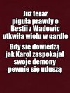 W Moskwie są archiwa, Franek nigdy nie potępi Rosji