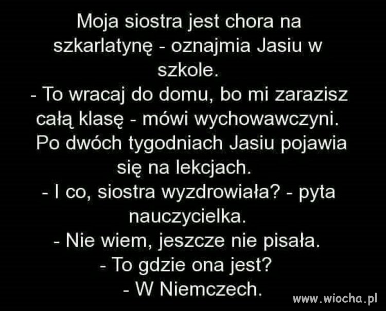 Jeżeli napisze to zapytam
