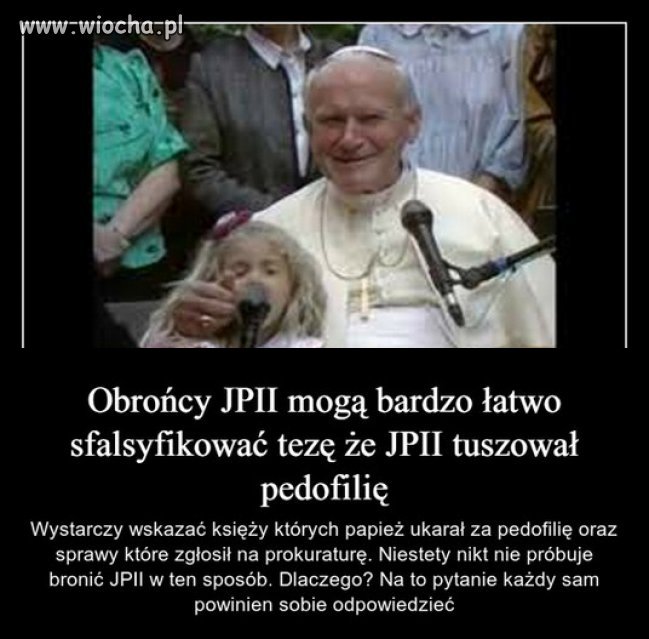 JPII systemowo lekceważył problem pedofilii w KK!