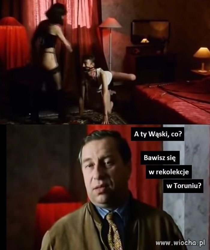 Wąski, ogarnij się