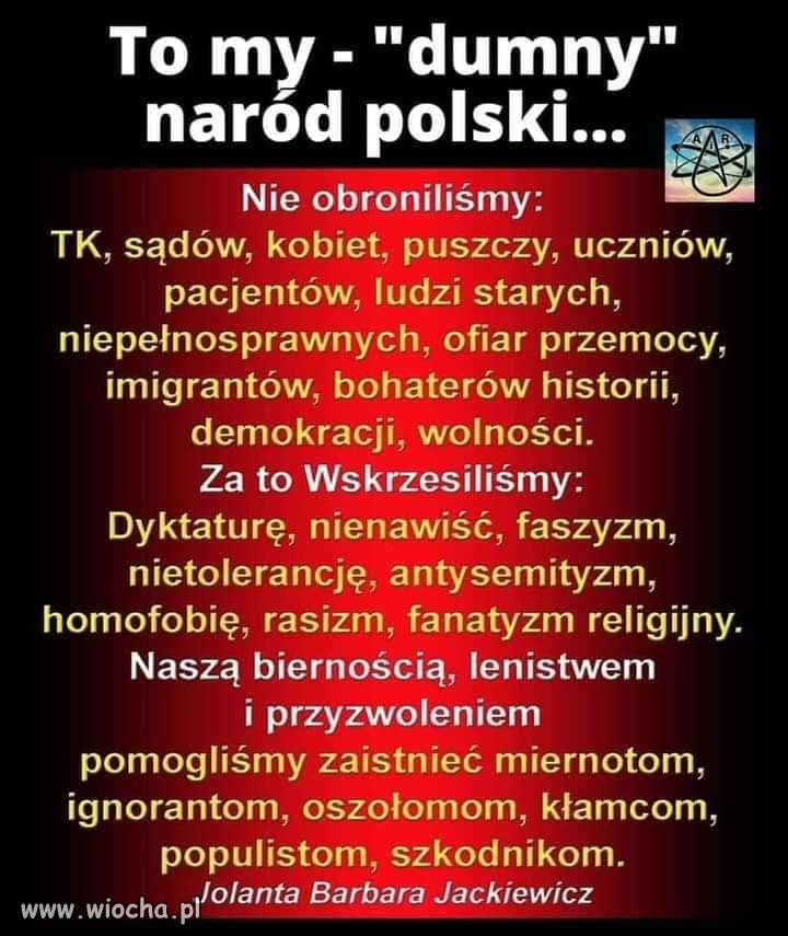 Naród może i dumny, ale ludzie qurwy.