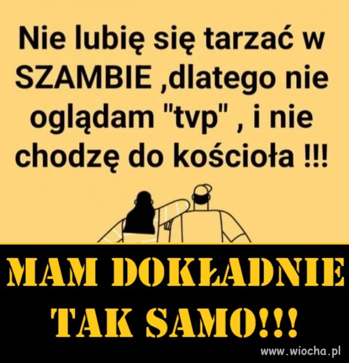 Popieram i robię tak samo