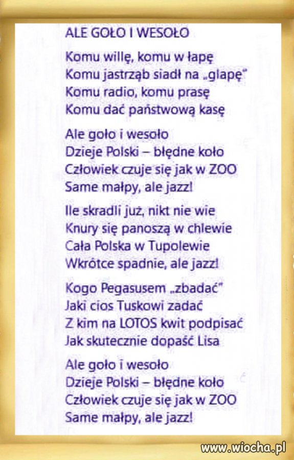 Niby satyryczny tekst, tak naprawdę do bólu obrazuje naszą polską tragiczną rzeczywistość.