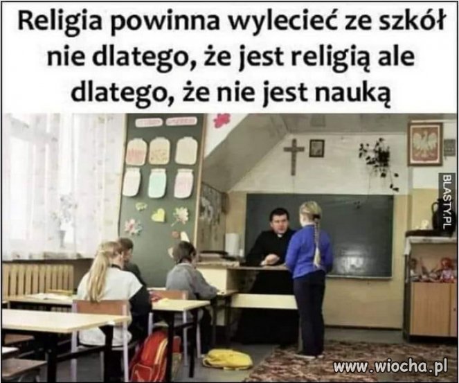 Religia to nie nauka, to tylko indoktrynacja...