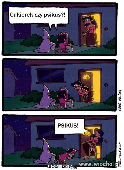 Cukierek albo psikus.