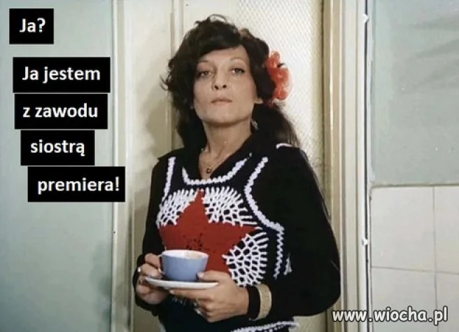 Podobno Morawiecki nie ma siostry, bo przepisał na żoną...