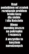 PiS i Kościół dobrali się jak w korcu maku