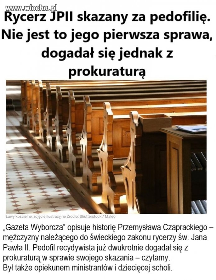 "Rycerz JPII" skazany za pedofilię. 
