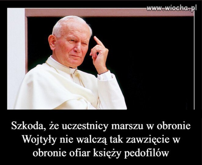 Marsz w obronie JPII, to zwykła polityczna ustawka