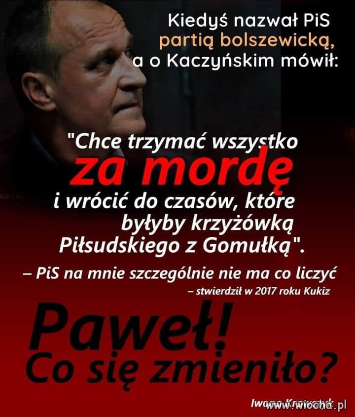 Kasa, najważniejsza dla szmalcowników, a takim jest szmata-Kukiz