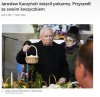 Powiadacie przyszedł ze swoim koszyczkiem ? 
