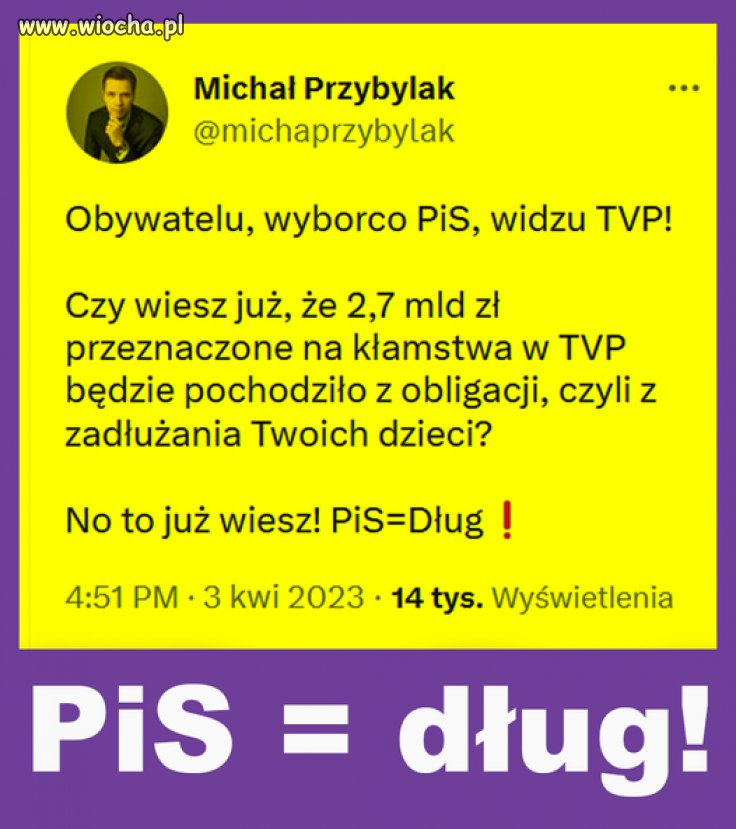 Ważne, że debile łykają przekaz z reżimowej