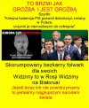 Juz wstawaliscie z kolan Polacy, teraz padniecie na pysk!