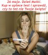 Aktualnym i potencjalnym mamom,matkom i mamusiom