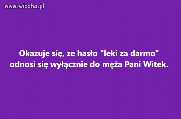 Ona jeszcze nie odebrała męża do domu to karetka powinna to zrobić